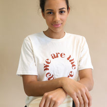 Load image into Gallery viewer, We Are The Change, Adult Unisex T-Shirt
